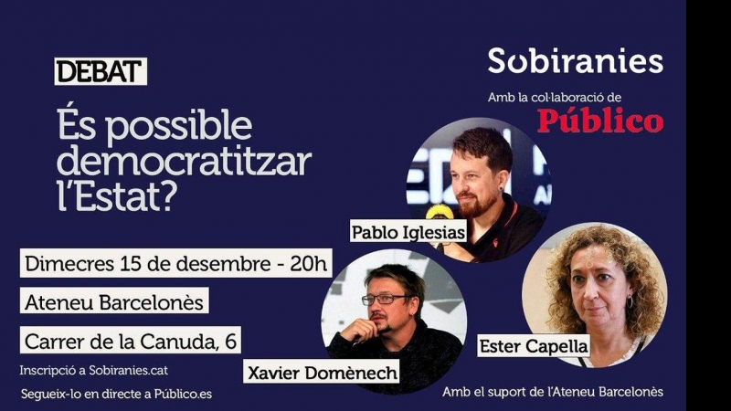 Cartel del debate '¿Es posible democratizar el Estado?'.