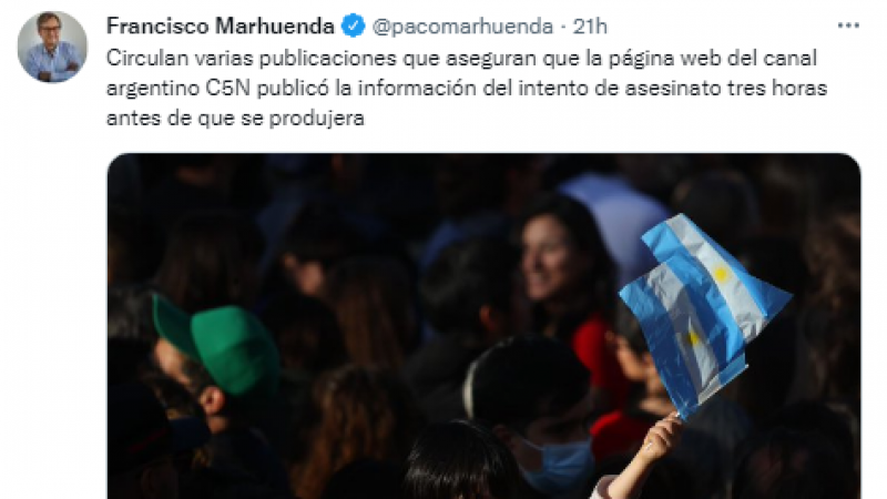 Tuit de Francisco Marhuenda dando voz a los bulos de las noticias del atentado de Cristina Fernández de Kirchner supuestamente publicadas antes de que ocurriera