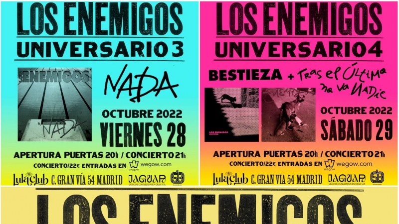 Conciertos de Los Enemigos: 'Nada' (viernes 28) y 'Bestieza' y 'Tras el último no va nadie' (sábado 29).