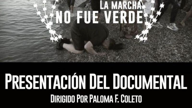 Cartel de la presentación del documental 'La marcha no fue verde'.