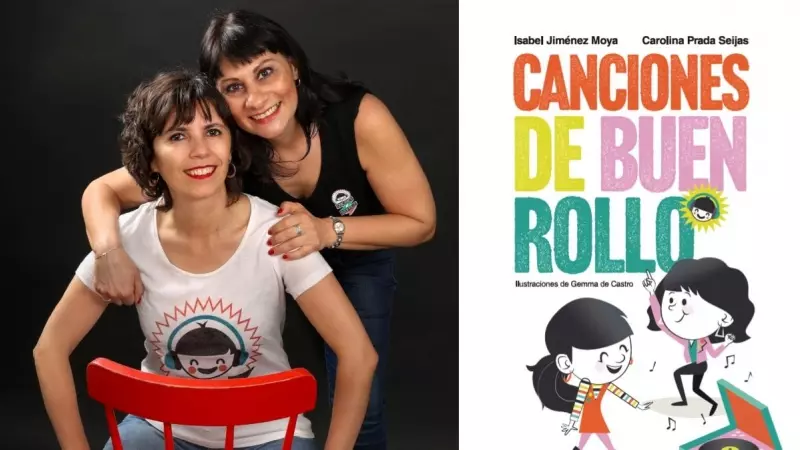 Carolina Prada e Isabel Jiménez, autoras del libro 'Canciones de Buen Rollo' (Sílex Ediciones).