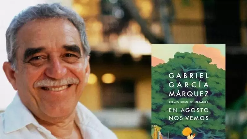 'En agosto nos vemos' es García Márquez y punto