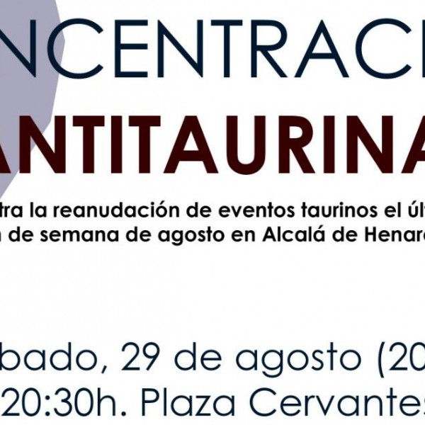 Cartel de la concentración antitaurina en Alcalá de Henares.