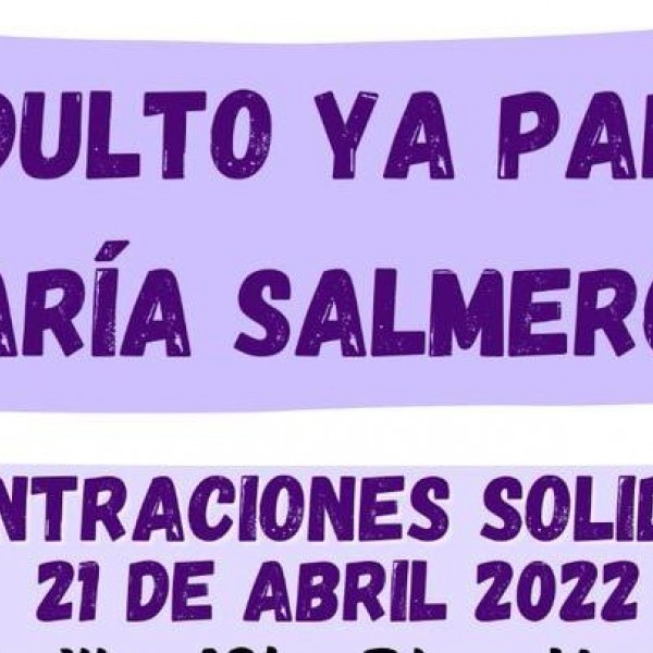 Cartel con las convocatorias de las protestas por el indulto a María Salmerón