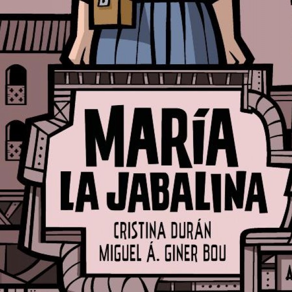 03/2023 - Portada del còmic 'María la Jabalina'.