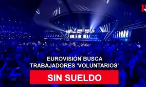 Sin sueldo: Eurovisión busca trabajadores 'voluntarios'