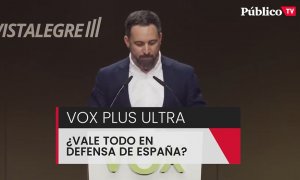 Vox 'Plus Ultra' ¿vale todo en defensa de España?