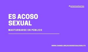 Una iniciativa pide firmas para que masturbarse en público delante de una mujer sea delito