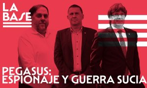 La Base #45: Pegasus: espionaje y guerra sucia contra la disidencia política