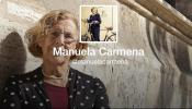 Manuela Carmena: “Nadie me encontrará en una militancia de etiqueta”