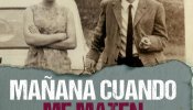 'Mañana cuando me maten' recuerda los últimos fusilamientos de Franco que estremecieron al mundo