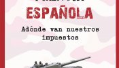 ¿Quién se enriquece con el gasto en armamento del Estado español?