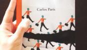 'En la época de la mentira', la obra póstuma de Carlos París