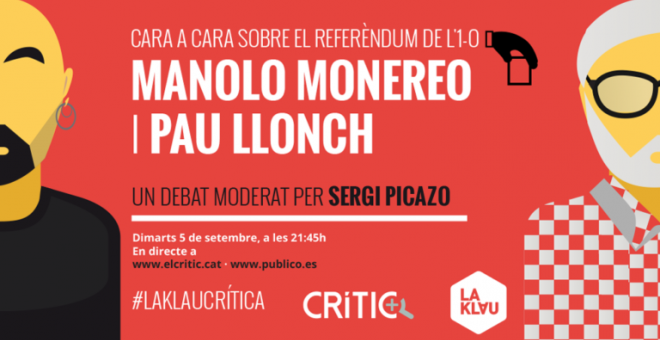 La Klau Crítica #9: Cara a cara entre Manolo Monereo i Pau Llonch