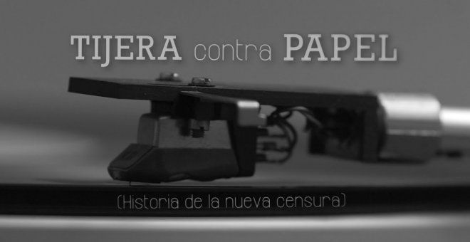 Se estrena 'Tijera contra Papel', un documental sobre la nueva ola de censura