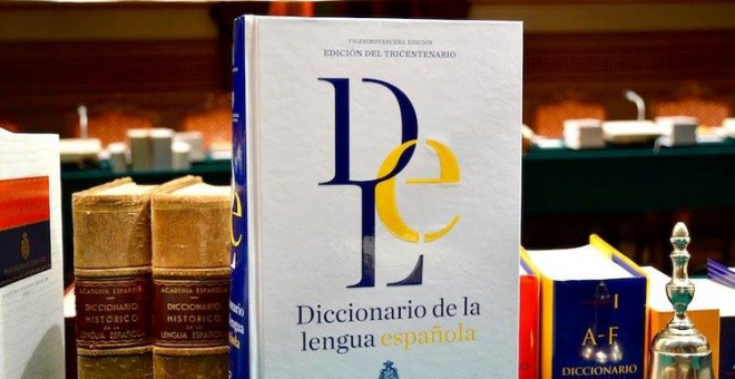 La RAE abre las puertas del diccionario a palabras como 'zasca', 'casoplón' o 'sieso'