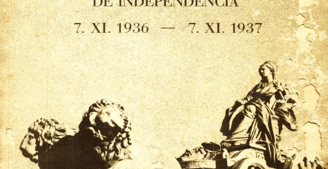 Madrid, baluarte de nuestra guerra de independencia ? 7-XI -1936  ??-  7 ? XI ? 1937