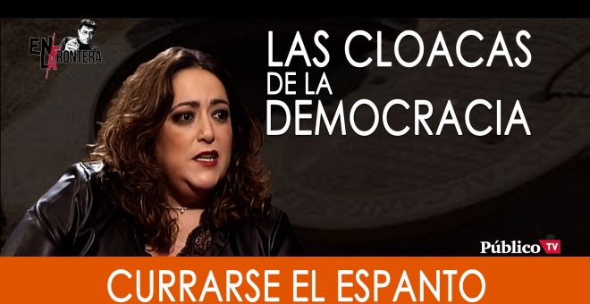 Patricia López: Currarse el espanto - En La Frontera, 20 de Noviembre de 2019