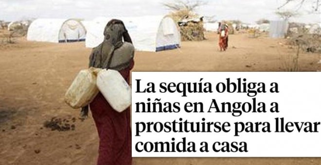 ¿La sequía obliga a niñas en Angola a prostituirse para llevar comida a casa?: "No, son los puteros y pederastas"