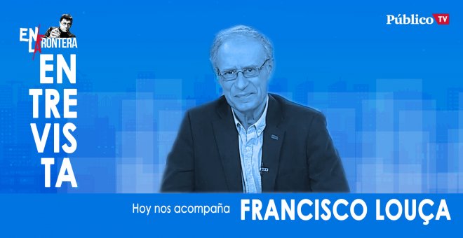 Entrevista a Fernando Louçã - En La Frontera, 06 de Febrero de 2020