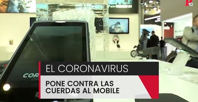 El coronavirus pone contra las cuerdas al Mobile World Congress