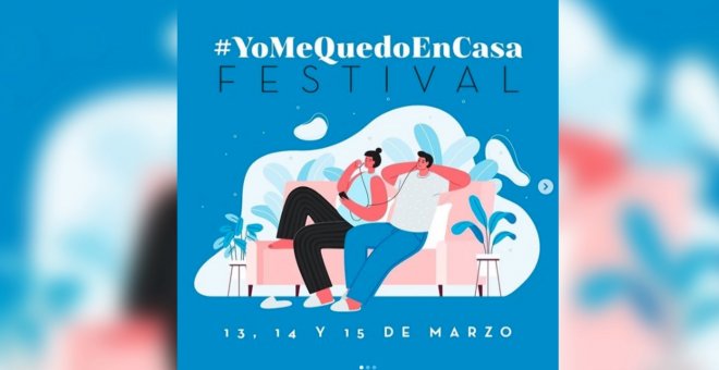 Ya está aquí el cartel del festival 'Yo me quedo en casa'