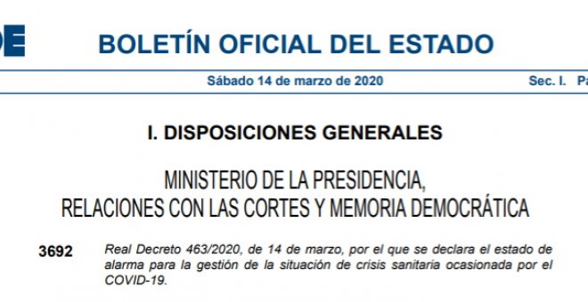 El estado de alarma ya en vigor con su publicación en el BOE