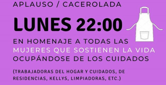 Llaman a aplaudir a las 22:00 horas de este lunes a todas las mujeres que se ocupan de los cuidados