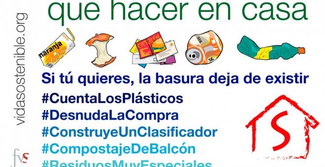 Vida sostenible - Cosas sostenibles que hacer en casa: #AcabaConLaBasura