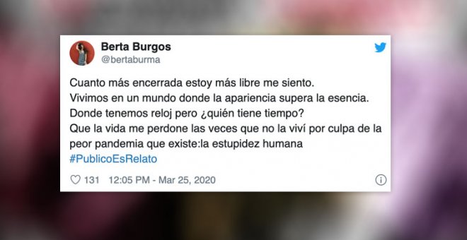 La cuarentena inspira la imaginación de los tuiteros en el concurso de microrrelatos de 'Público'