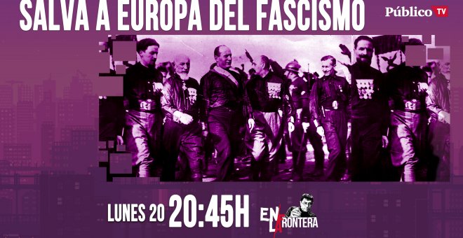 Juan Carlos Monedero: salva a Europa del fascismo 'En la Frontera' - 20 de abril de 2020