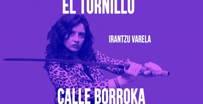 Irantzu Varela, El Tornillo y 'la calle borroka' - En la Frontera, 14 de mayo de 2020