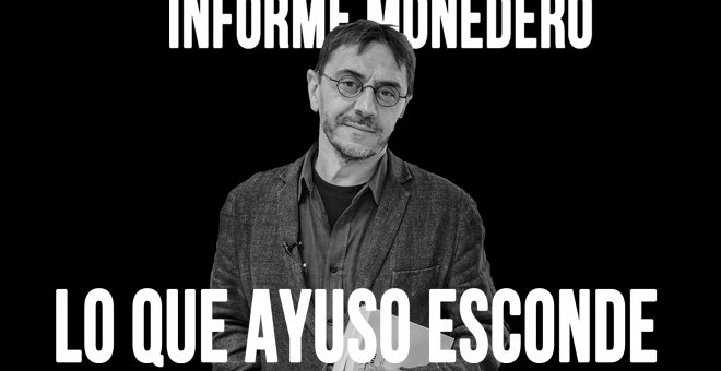 Informe Monedero: lo que Ayuso esconde - En la Frontera, 10 de junio de 2020