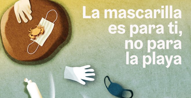 El Gobierno pone en marcha una campaña para evitar el abandono de mascarillas en entornos naturales