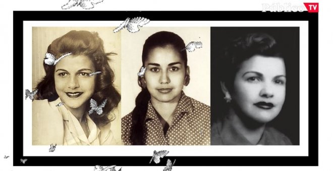 Las hermanas Mirabal: 60 años del asesinato de las 'Mariposas'