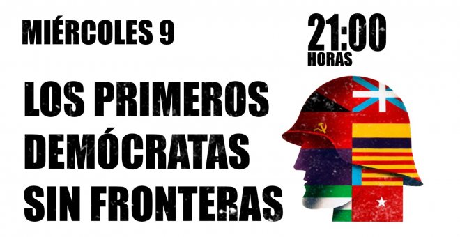 #EnLaFrontera459 - Los primeros demócratas sin fronteras