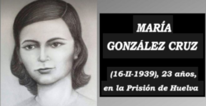 María González Cruz murió en una cárcel franquista por ser madre soltera y vivir alejada de la iglesia