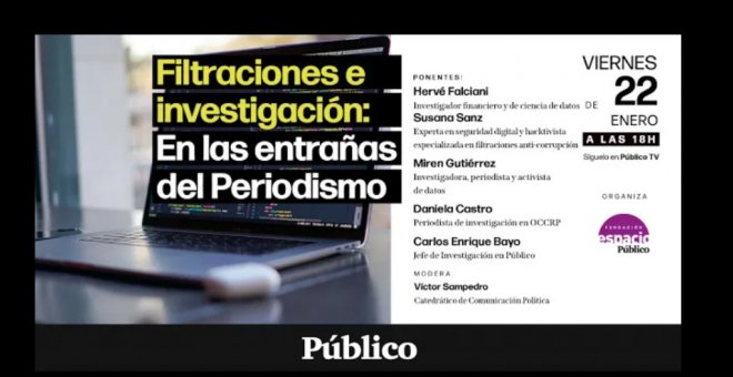 DEBATE | Filtraciones e investigación: en las entrañas del periodismo