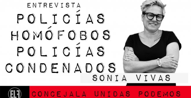 Policías homófobos, policías condenados - Entrevista a Sonia Vivas - En la Frontera, 28 de enero de 2021