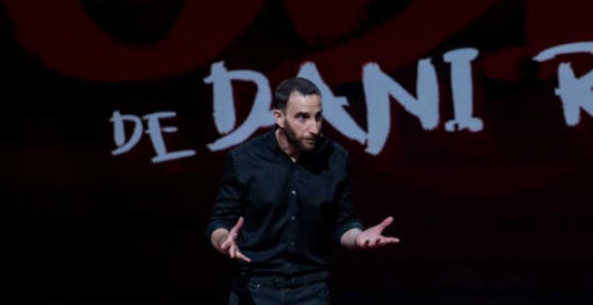 Que nadie olvide que Dani Rovira es uno de los mejores monologuistas de España