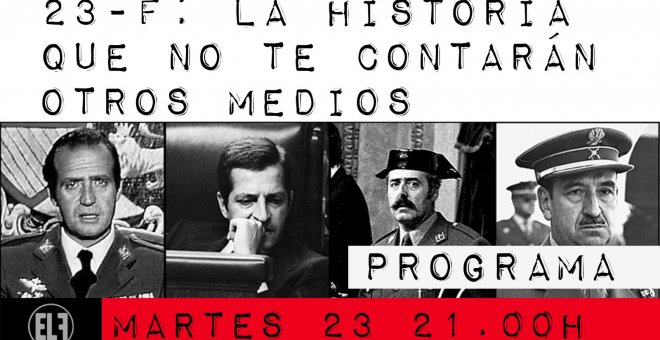 Juan Carlos Monedero: 23F, la historia que no te contarán otros medios - En la Frontera, 23 de febrero de 2021