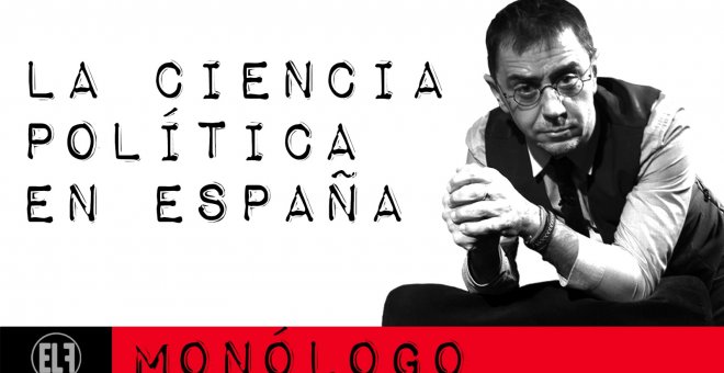 La ciencia política en España - Monólogo - En la Frontera, 2 de marzo de 2021