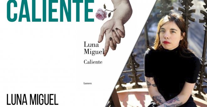Caliente - Entrevista a Luna Miguel - En la Frontera, 22 de marzo de 2021