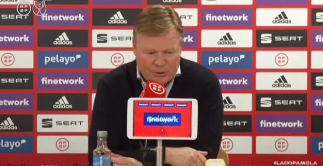 Koeman: "Ya tenemos un título en el bolsillo y vamos a por el segundo"