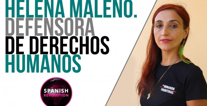 Helena Maleno: defensora de DDHH - En la Frontera, 17 de mayo de 2021