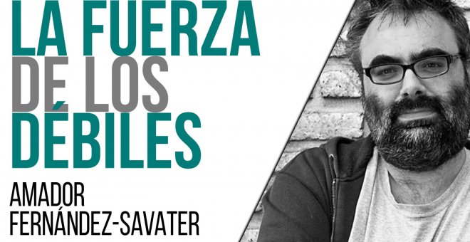 La fuerza de los débiles - Entrevista a Amadaro Fernández-Savater - En la Frontera, 29 de junio de 2021