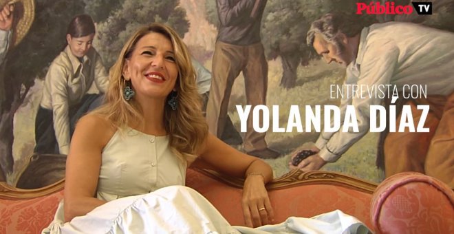 Entrevista a Yolanda Díaz