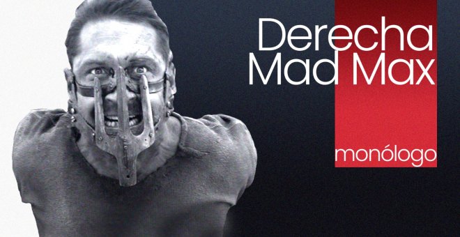 Derecha Mad Max - Monólogo - En la Frontera, 17 de septiembre de 2021