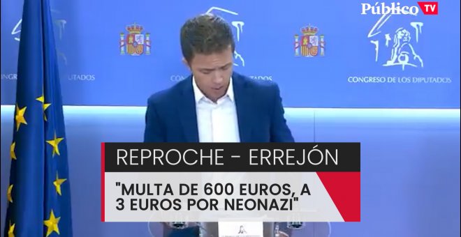 Errejón: "La Delegación del Gobierno está dispuesta a poner una multa de 600 euros a los convocantes, eso sale a 3 euros por neonazi"