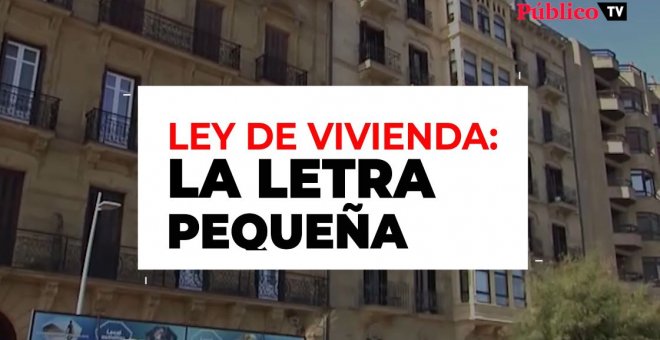 Las claves de la ley de Vivienda